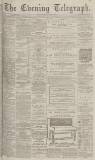 Dundee Evening Telegraph Thursday 14 March 1878 Page 1