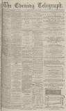 Dundee Evening Telegraph Saturday 16 March 1878 Page 1
