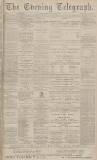 Dundee Evening Telegraph Wednesday 11 December 1878 Page 1