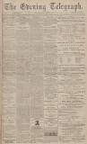 Dundee Evening Telegraph Thursday 26 December 1878 Page 1
