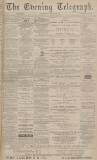 Dundee Evening Telegraph Monday 30 December 1878 Page 1
