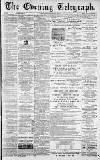 Dundee Evening Telegraph Monday 10 February 1879 Page 1