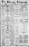 Dundee Evening Telegraph Tuesday 18 February 1879 Page 1