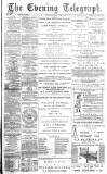 Dundee Evening Telegraph Saturday 01 April 1882 Page 1