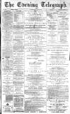 Dundee Evening Telegraph Monday 12 May 1884 Page 1