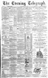 Dundee Evening Telegraph Friday 24 July 1885 Page 1