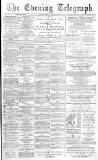 Dundee Evening Telegraph Saturday 29 August 1885 Page 1
