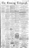 Dundee Evening Telegraph Thursday 16 February 1888 Page 1