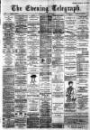 Dundee Evening Telegraph Thursday 11 April 1889 Page 1