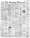 Dundee Evening Telegraph Tuesday 15 July 1890 Page 1
