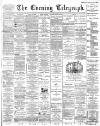 Dundee Evening Telegraph Friday 18 July 1890 Page 1