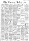 Dundee Evening Telegraph Monday 27 July 1891 Page 1
