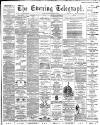 Dundee Evening Telegraph Thursday 18 February 1892 Page 1