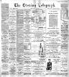 Dundee Evening Telegraph Monday 04 July 1892 Page 1