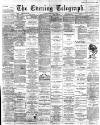 Dundee Evening Telegraph Monday 10 April 1893 Page 1