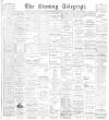 Dundee Evening Telegraph Saturday 11 July 1896 Page 1