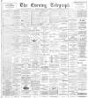 Dundee Evening Telegraph Tuesday 01 September 1896 Page 1
