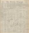 Dundee Evening Telegraph Thursday 23 June 1898 Page 1