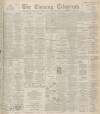 Dundee Evening Telegraph Monday 09 October 1899 Page 1