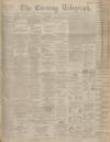 Dundee Evening Telegraph Saturday 20 October 1900 Page 1