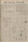 Dundee Evening Telegraph Thursday 06 December 1900 Page 1