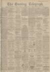 Dundee Evening Telegraph Monday 10 December 1900 Page 1