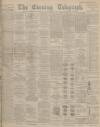 Dundee Evening Telegraph Thursday 12 December 1901 Page 1