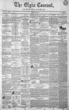 Elgin Courant, and Morayshire Advertiser Friday 29 May 1846 Page 1