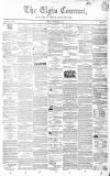 Elgin Courant, and Morayshire Advertiser Friday 27 November 1846 Page 1