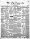 Elgin Courant, and Morayshire Advertiser Friday 17 September 1847 Page 1
