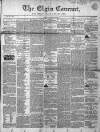 Elgin Courant, and Morayshire Advertiser Friday 16 November 1849 Page 1