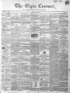 Elgin Courant, and Morayshire Advertiser Friday 28 June 1850 Page 1