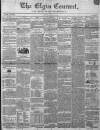 Elgin Courant, and Morayshire Advertiser Friday 17 January 1851 Page 1