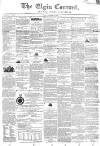 Elgin Courant, and Morayshire Advertiser Friday 10 December 1852 Page 1