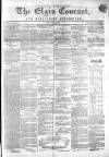 Elgin Courant, and Morayshire Advertiser Friday 29 April 1859 Page 1