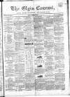 Elgin Courant, and Morayshire Advertiser Friday 14 December 1860 Page 1