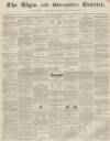 Elgin Courier Friday 10 March 1854 Page 1
