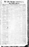 Perthshire Advertiser Thursday 27 April 1837 Page 1