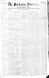 Perthshire Advertiser Thursday 30 April 1846 Page 1