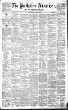 Perthshire Advertiser Thursday 11 April 1850 Page 1