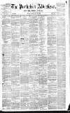 Perthshire Advertiser Thursday 18 July 1850 Page 1