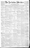 Perthshire Advertiser Thursday 24 April 1851 Page 1