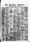 Perthshire Advertiser Monday 14 October 1878 Page 1