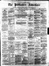 Perthshire Advertiser Monday 01 April 1889 Page 1