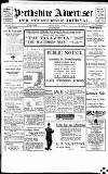 Perthshire Advertiser Saturday 04 August 1917 Page 1