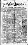 Perthshire Advertiser Saturday 20 April 1929 Page 1