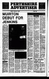 Perthshire Advertiser Friday 05 February 1988 Page 46