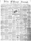 John o' Groat Journal Thursday 12 March 1863 Page 1