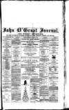 John o' Groat Journal Thursday 31 July 1873 Page 1