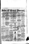 John o' Groat Journal Thursday 04 December 1873 Page 1